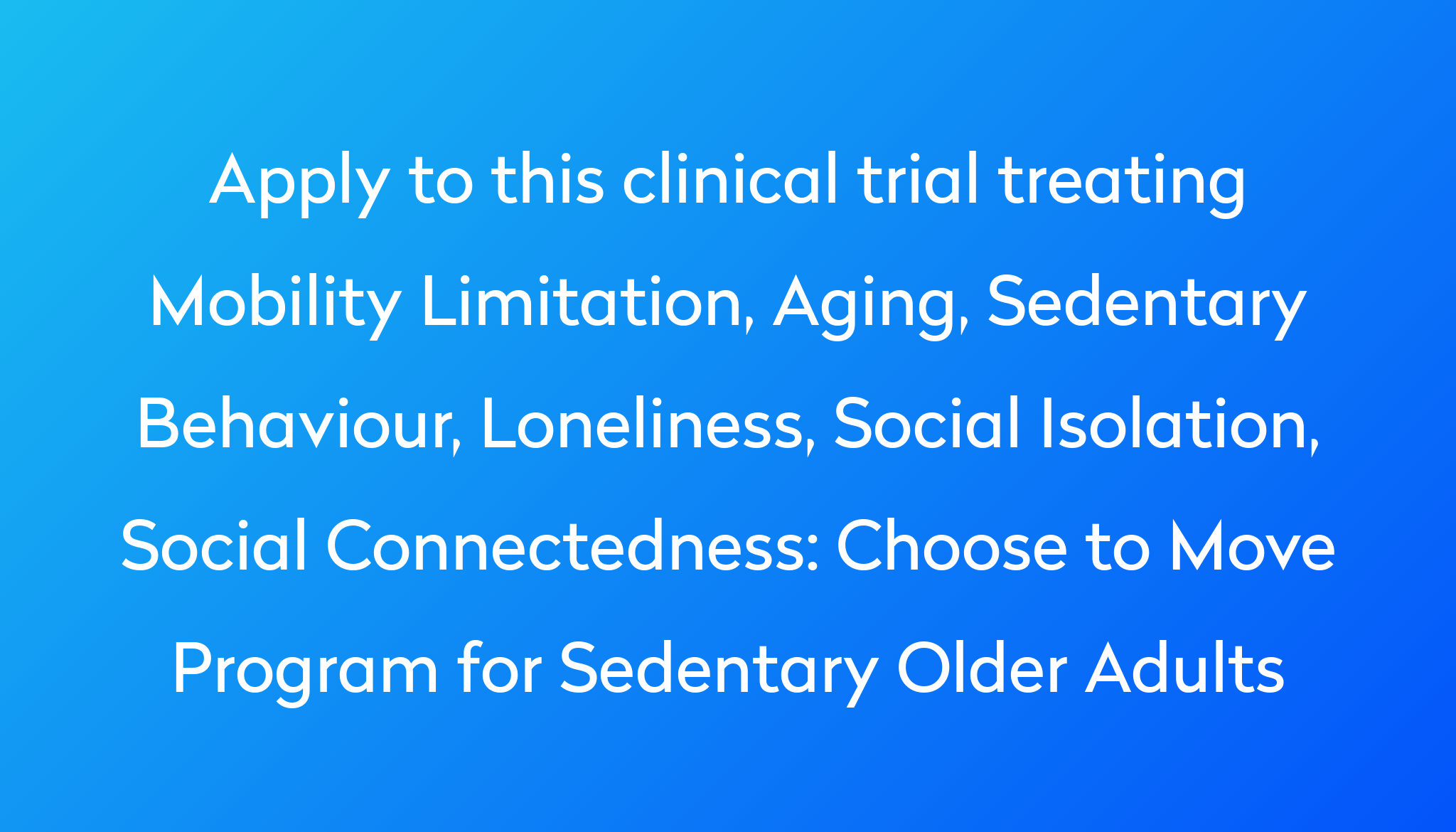 choose-to-move-program-for-sedentary-older-adults-clinical-trial-2024